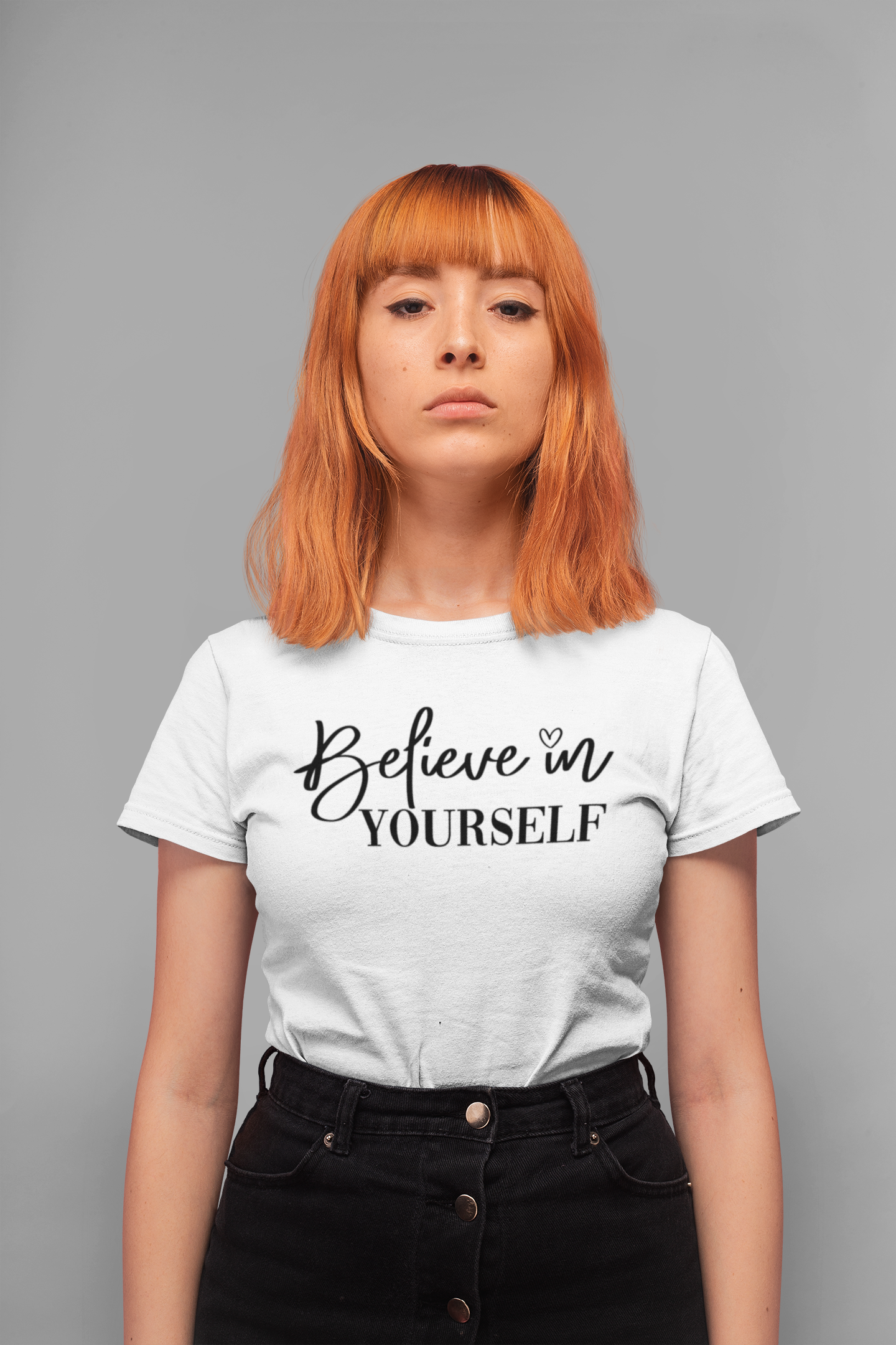 Believe In Yourself
